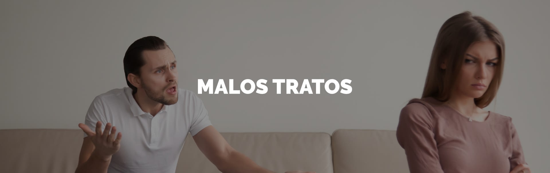 MALOS TRATOS